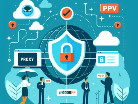 Proxy atau VPN: Pilih yang Terbaik untuk Keamanan Anda